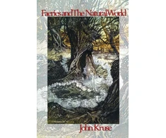 KNYGA John Kruse Faeries and The Natural World
