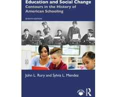 KNYGA John L Rury Education and Social Change