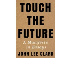 KNYGA John Lee Clark Touch the Future