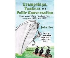 KNYGA John Lee Trampships, Tankers and Polite Conversation
