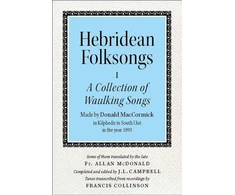 KNYGA John Lorne Campbell Hebridean Folk Songs: A Collection of Waulking Songs by Donald MacCormick