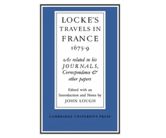 KNYGA John Lough Lockes Travels in France 1675–1679