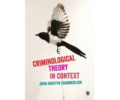 KNYGA John Martyn Chamberlain Criminological Theory in Context