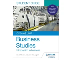 KNYGA John Mclaughlin CCEA AS Unit 1 Business Studies Student Guide 1: Introduction to Business