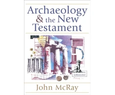 KNYGA John Mcray Archaeology and the New Testament
