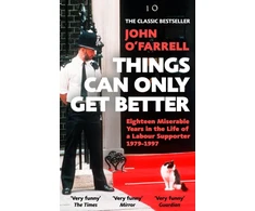 KNYGA John Ofarrell Things Can Only Get Better