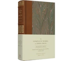 KNYGA John Owen Sermons and Tracts from the Civil Wars (Volume 18)
