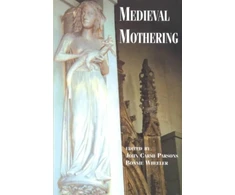 KNYGA John Parsons Medieval Mothering