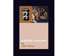 KNYGA John Perry Jimi Hendrix's Electric Ladyland