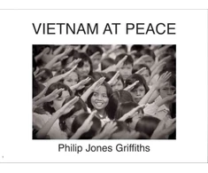 KNYGA John Pilger Philip Jones Griffiths : Viet Nam At Peace