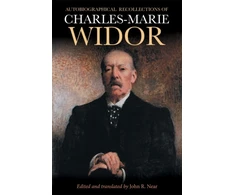 KNYGA John R Near Autobiographical Recollections of Charles-Marie Widor