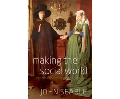 KNYGA John R Searle Making the Social World