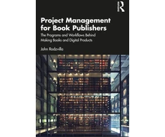 KNYGA John Rodzvilla Project Management for Book Publishers