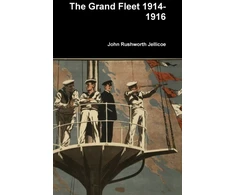 KNYGA John Rushworth Jellicoe Grand Fleet 1914-1916