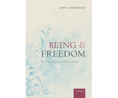KNYGA John Skorupski Being and Freedom