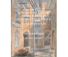 KNYGA John Soane Crude Hints towards an History of my House in Lincoln’s Inn Fields