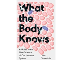 KNYGA John Trowsdale What the Body Knows