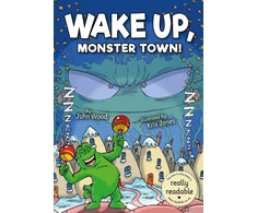 KNYGA John Wake Up, Monster Town!