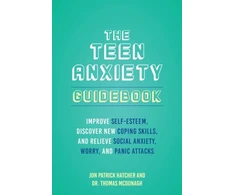 KNYGA Jon Patrick Hatcher Teen Anxiety Guidebook