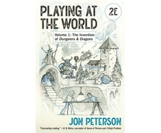 KNYGA Jon Peterson Playing at the World, 2E, Volume 1