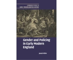 KNYGA Jonah Miller Gender and Policing in Early Modern England