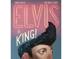 KNYGA Jonah Winter Elvis Is King!