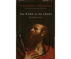 KNYGA Jonathan A Linebaugh Word of the Cross