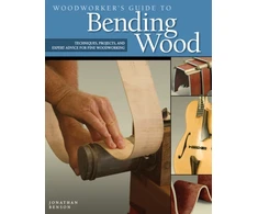 KNYGA Jonathan Benson Woodworker's Guide to Bending Wood