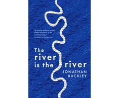 KNYGA Jonathan Buckley River is The River