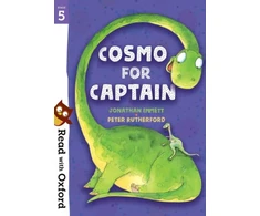KNYGA Jonathan Emmett Read with Oxford: Stage 5: Cosmo for Captain
