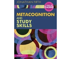 KNYGA Jonathan Firth Metacognition and Study Skills: A Guide for Teachers