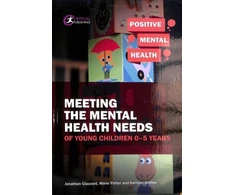 KNYGA Jonathan Glazzard Meeting the Mental Health Needs of Young Children 0-5 Years