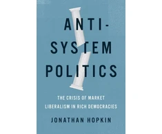 KNYGA Jonathan Hopkin Anti-System Politics