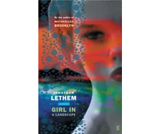 KNYGA Jonathan Lethem Girl in Landscape