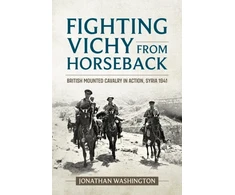 KNYGA Jonathan Washington Fighting Vichy from Horseback