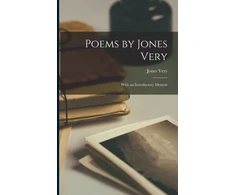 KNYGA Jones 1813-1880 Very Poems by Jones Very