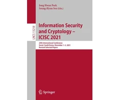 KNYGA Jong Hwan Park Information Security and Cryptology – ICISC 2021