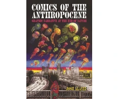 KNYGA Jose Alaniz Comics of the Anthropocene