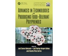 KNYGA Jose Cuevas Valenzuela Advances in Technologies for Producing Food-relevant Polyphenols