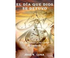 KNYGA Jose Luna Dia Que Dios Se Detuvo