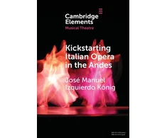 KNYGA José Manuel Izquierdo König Kickstarting Italian Opera in the Andes