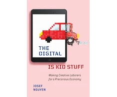 KNYGA Josef Nguyen Digital Is Kid Stuff