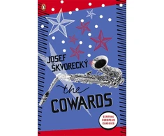 KNYGA Josef Skvorecky Cowards