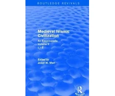 KNYGA Josef W Meri Routledge Revivals: Medieval Islamic Civilization (2006)