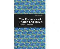 KNYGA Joseph Bedier Romance of Tristan and Iseult
