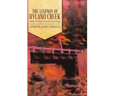 KNYGA Joseph Crance Legends of Ryland Creek (Casebound)