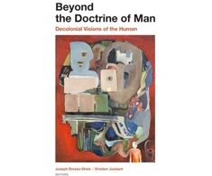 KNYGA Joseph Drexler Dreis Beyond the Doctrine of Man