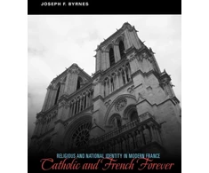 KNYGA Joseph F Byrnes Catholic and French Forever