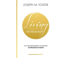 KNYGA Joseph M Foster Living Outrageous