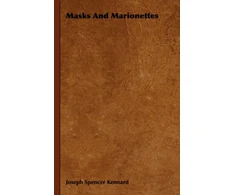 KNYGA Joseph Spencer Kennard Masks And Marionettes